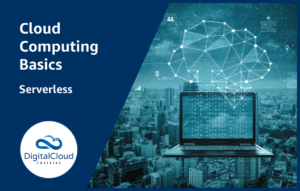 Cloud Computing Basics - Serverless