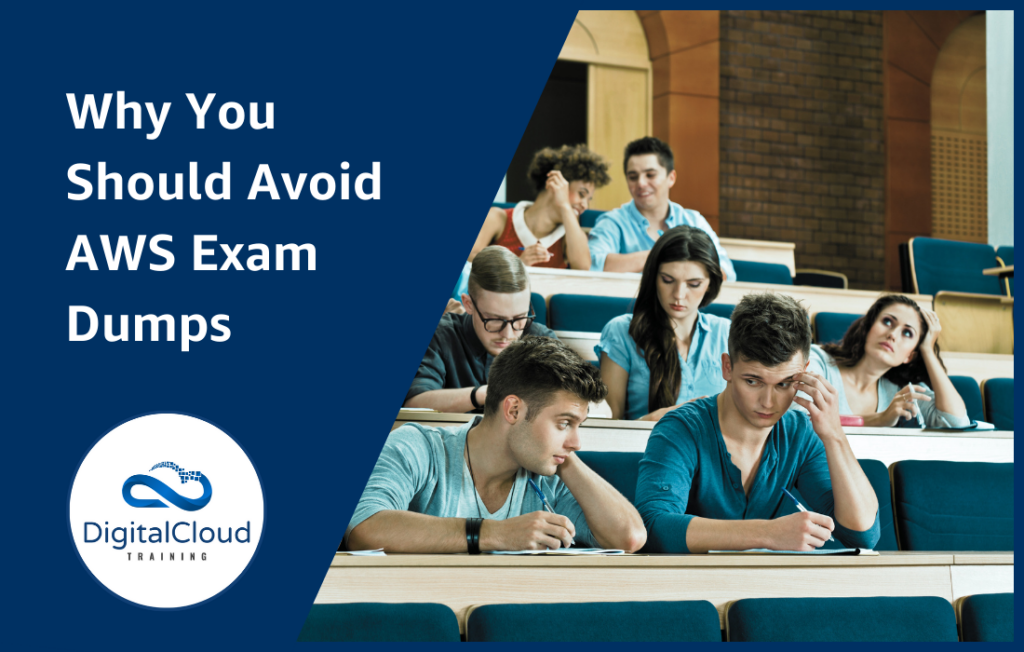 Why you should avoid AWS Exam Dumps