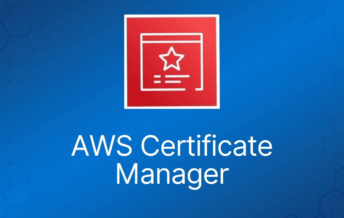 Amazon AWS Certificate Manager Services