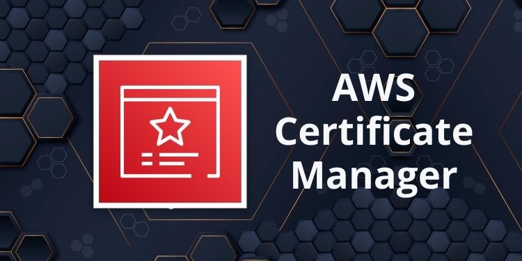 Amazon AWS Certificate Manager Services