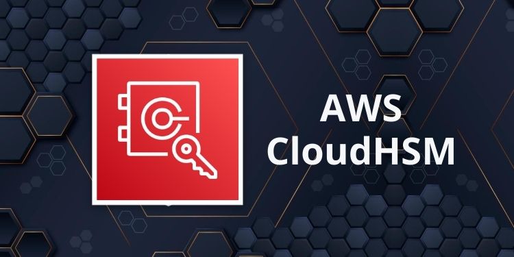 Amazon AWS CloudHSM Services