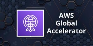 Amazon AWS Global Accelerator Services