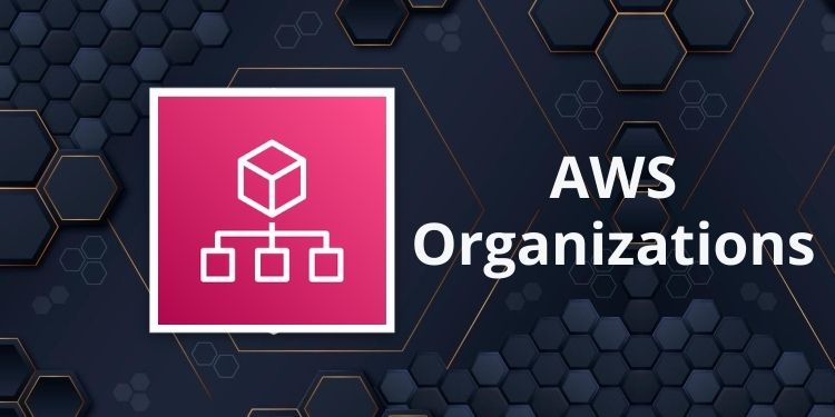 Amazon AWS Organizations Services