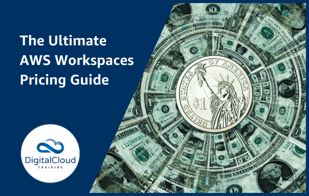 The Ultimate AWS Workspaces Pricing Guide