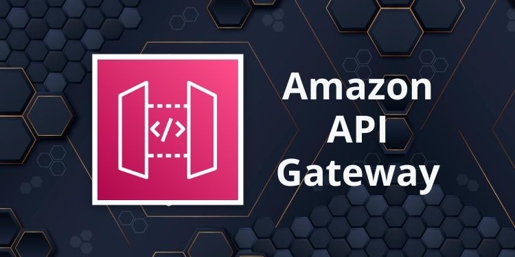 Amazon AWS API Gateway Services