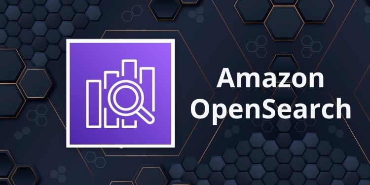 Amazon OpenSearch Services