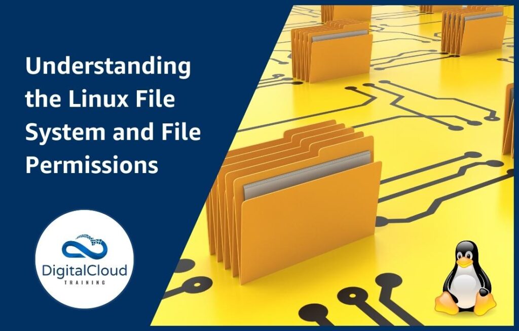 Linux File System and File Permissions