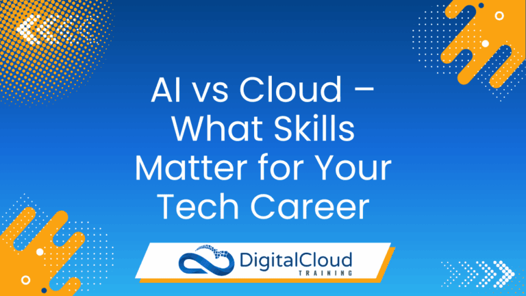 AI vs Cloud – What Skills Matter for Your Tech Career